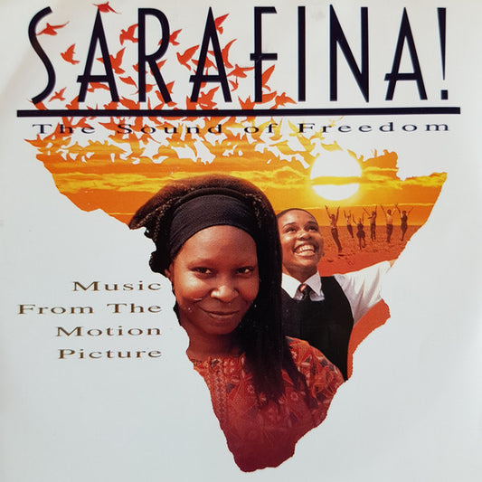 Sarafina! - The Sound Of Freedom