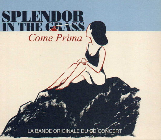 Splendor In The Grass - Come Prima La Bande Originale Du BD Concert