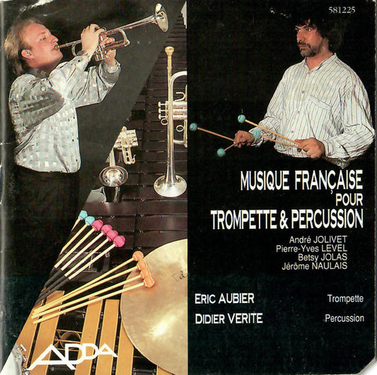 Eric Aubier - Musique Française Pour Trompette Percussion