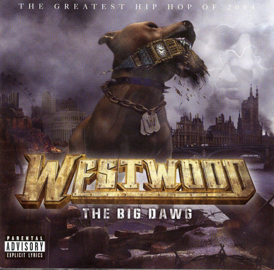 Westwood – The Big Dawg