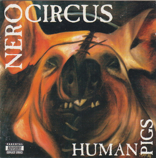 Nero Circus - Human Pigs