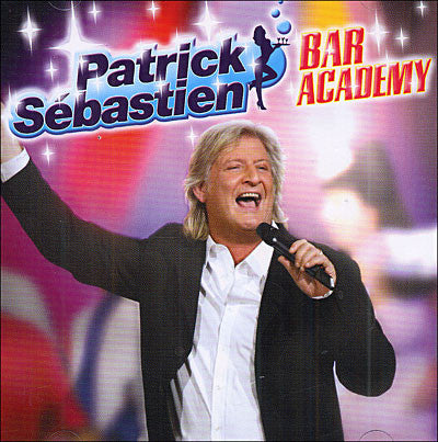 Patrick Sébastien – Bar Academy