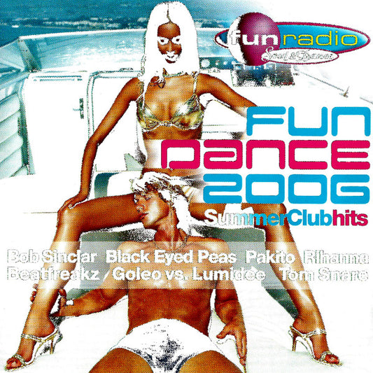 Fun Dance 2006 - Summer Club Hits