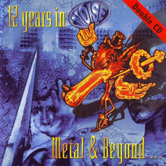 12 Years In Noise - Metal & Beyond...