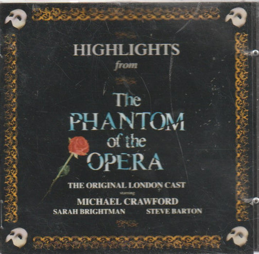 The Original London Cast Starring Michael Crawford, Sarah Brightman, Steve Barton – Highlights From The Phantom Of The Opera