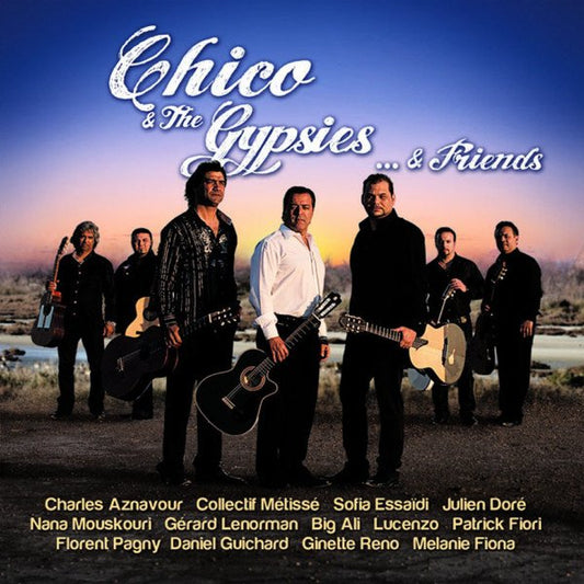 Chico & The Gypsies  ... & Friends