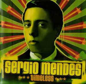 Sergio Mendes – Timeless