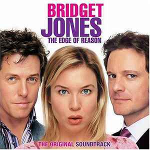 Bridget Jones - The Edge Of Reason The Original Soundtrack