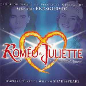 Roméo & Juliette De La Haine À L'Amour