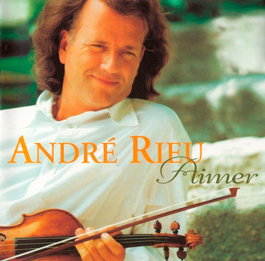André Rieu – Aimer