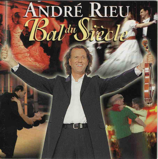 André Rieu – Bal Du Siècle