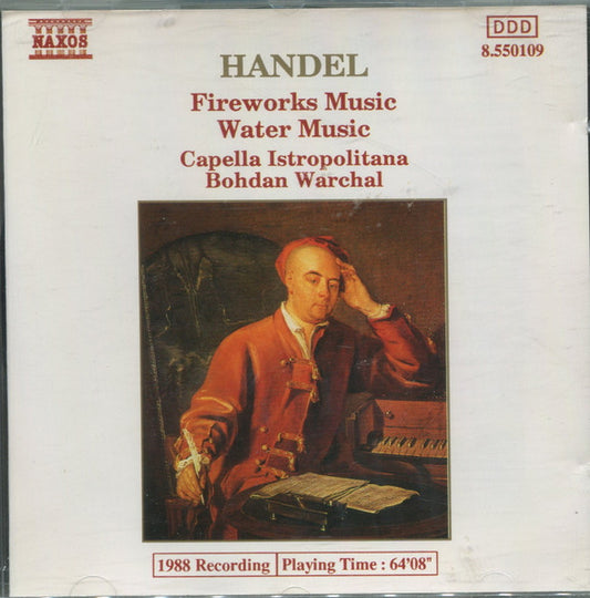 Handel - Capella Istropolitana, Bohdan Warchal – Fireworks Music / Water Music