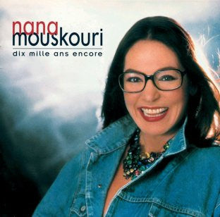 Nana Mouskouri – Dix Mille Ans Encore