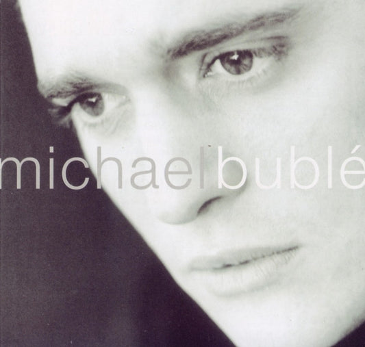 Michael Bublé – Michael Bublé