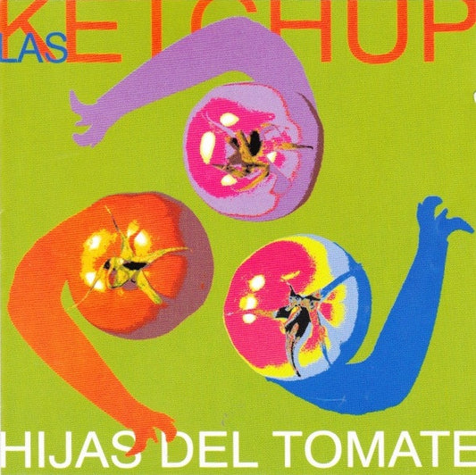 Las Ketchup – Hijas Del Tomate