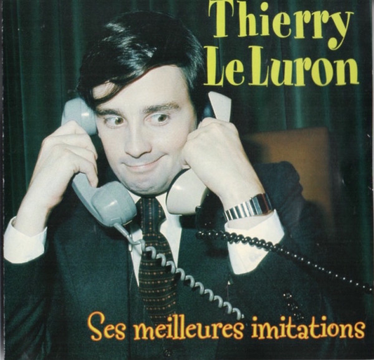 Thierry Le Luron – Ses Meilleures Imitations
