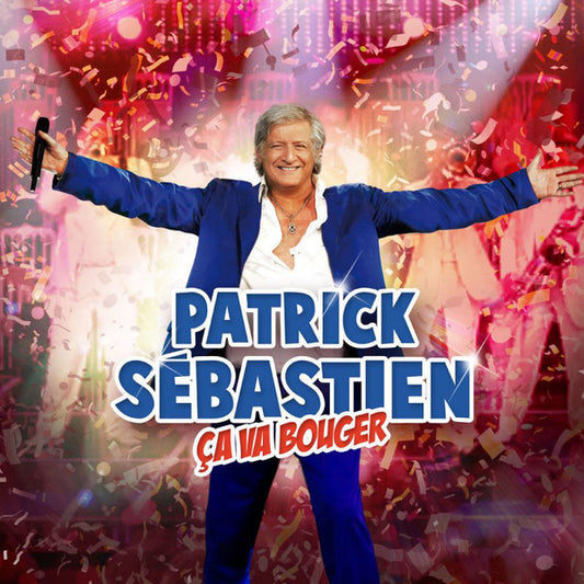 Patrick Sébastien – Ça Va Bouger