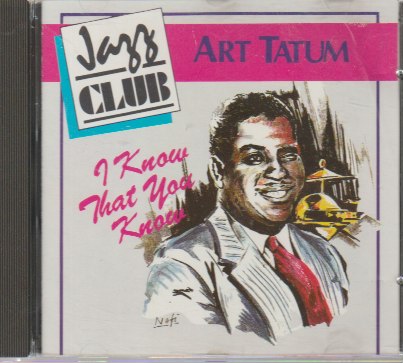 Art Tatum - I know that you know