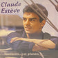 Claude Esteve - Souvenirs et plaisirs