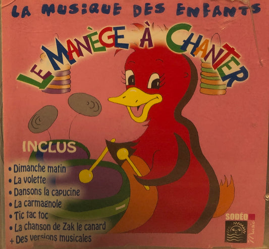 La musique des enfants - Le manège a chanter