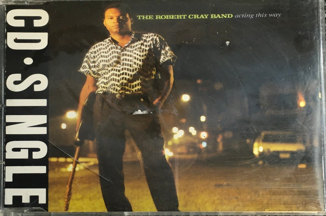 The Robert Cray Band - Acting This Way