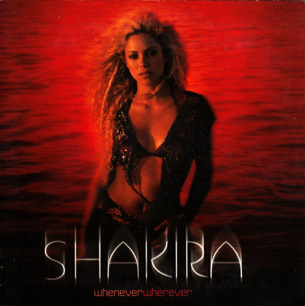 Shakira - Whenever, Wherever