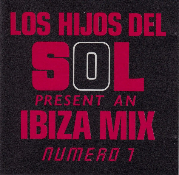 Los Hijos Del Sol - Ibiza Mix (Numero 7)