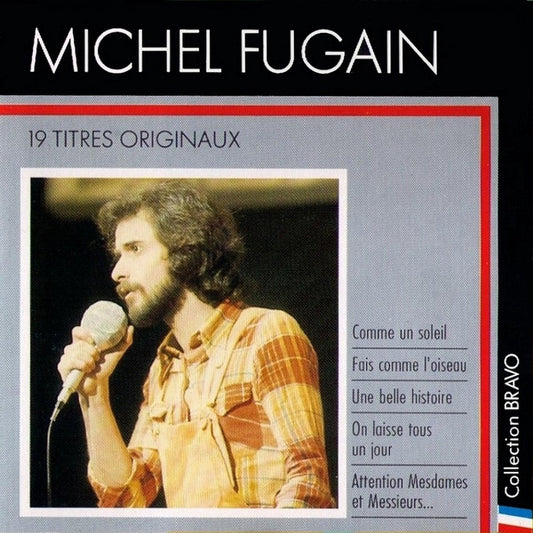 Michel Fugain - Bravo A Michel Fugain