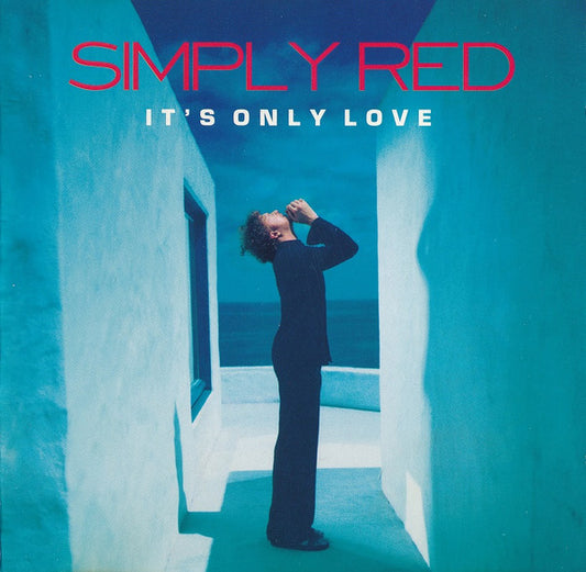 Simply Red – It's Only Love