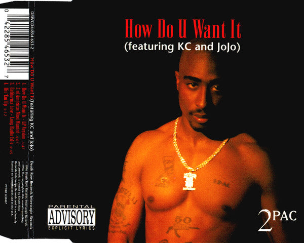 2Pac Featuring K-Ci & JoJo - How Do U Want It