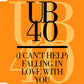 UB40 - (I Can't Help) Falling In Love With You