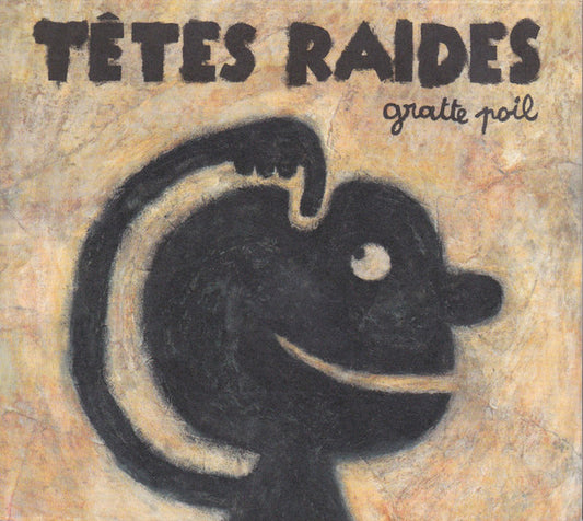 Têtes Raides - Gratte Poil