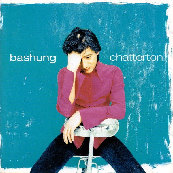 Alain Bashung – Chatterto