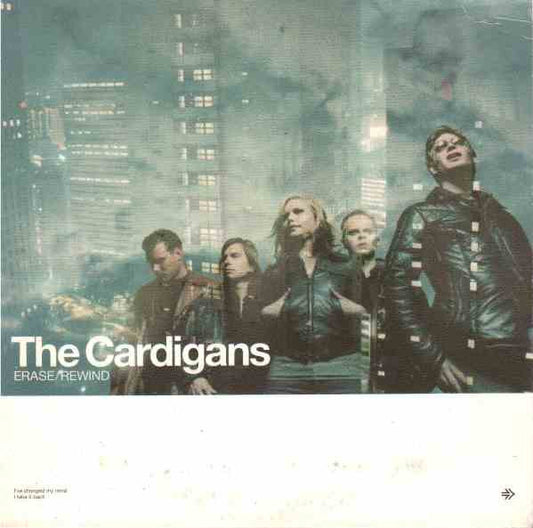 The Cardigans - Erase / Rewind