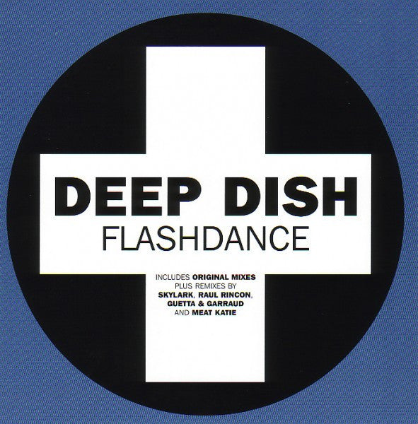 Deep Dish - Flashdance