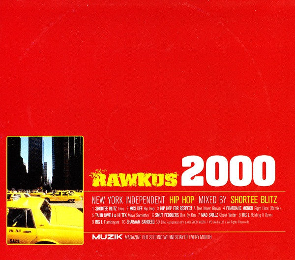 Shortee Blitz - Rawkus 2000 - New York Independent Hip Hop