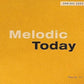 Melodic Today