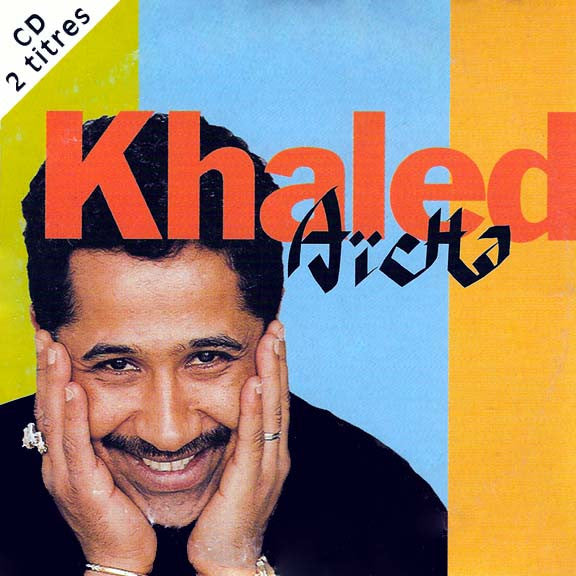 Khaled - Aïcha