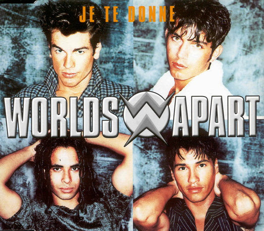 Worlds Apart - Je Te Donne