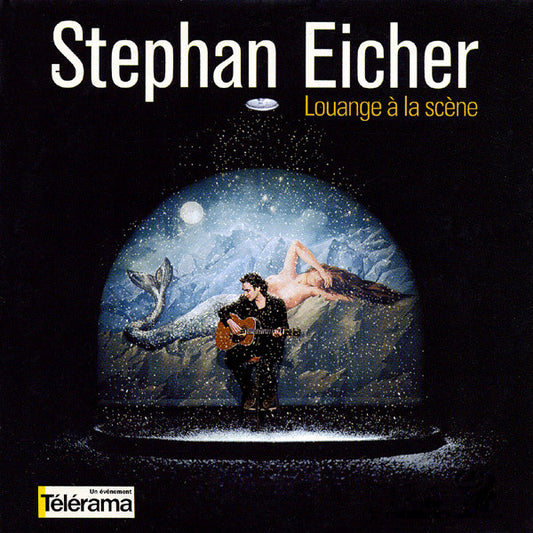 Stephan Eicher - Louange À La Scène