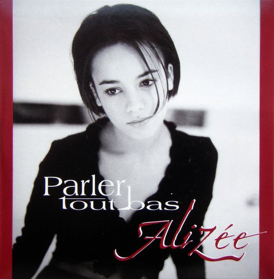 Alizée - Parler Tout Bas