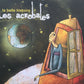 Les Acrobates - La Belle Histoire