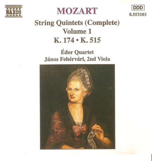 Wolfgang Amadeus Mozart, Éder Quartet - String Quintets (Complete) Volume 1 - K.174 / K.515