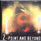 Pink Floyd - Z-Point And Beyond