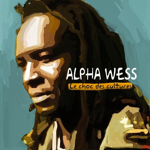 Alpha Wess - Le Choc Des Cultures