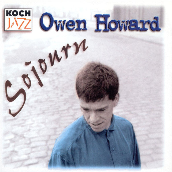 Owen Howard - Sojourn