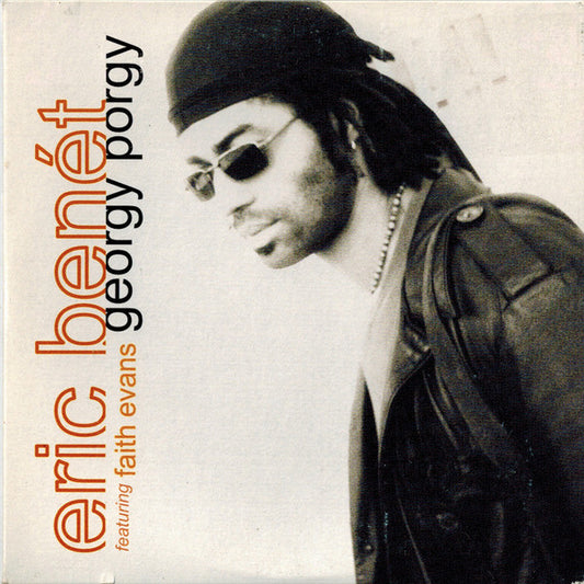 Eric Benét Featuring Faith Evans - Georgy Porgy