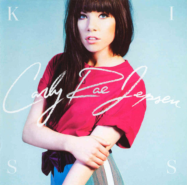 Carly Rae Jepsen - Kiss