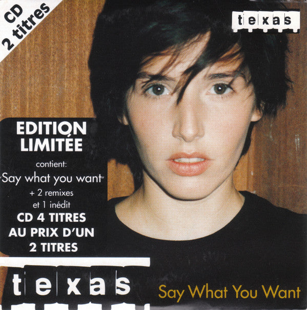 Texas - Say What You Want