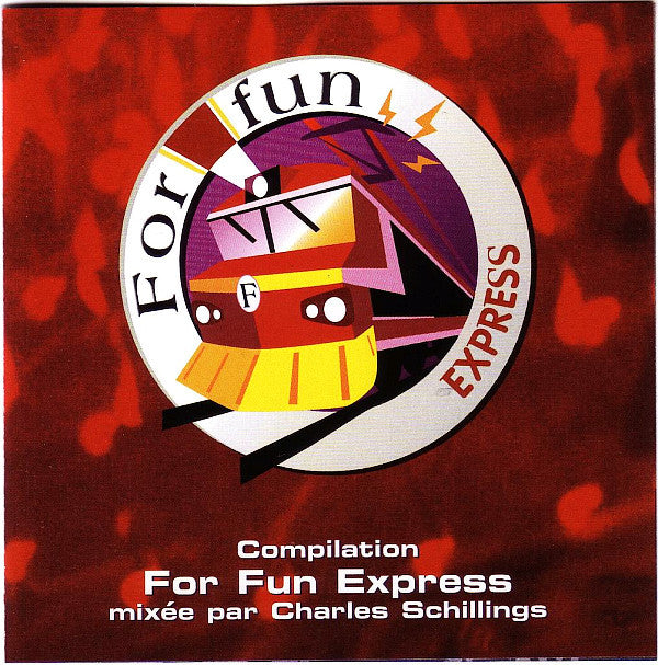 Charles Schillings - For Fun Express